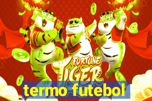 termo futebol